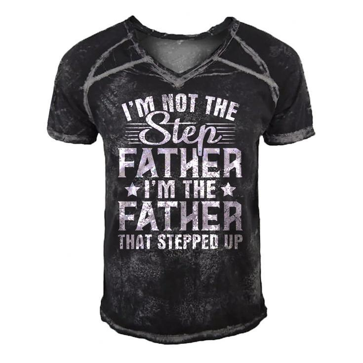 Im Not The Step Father Stepped Up Happy Fathers Day Family Men's Short Sleeve V-neck 3D Print Retro Tshirt