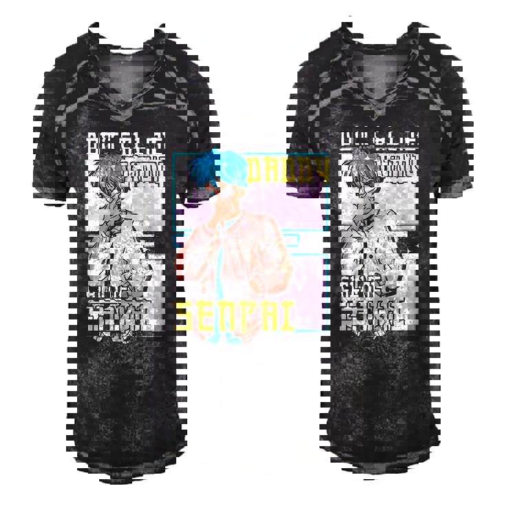 Mens Funny Dont Call Me Daddy Call Me Senpai Anime Kawaii Men's Short Sleeve V-neck 3D Print Retro Tshirt