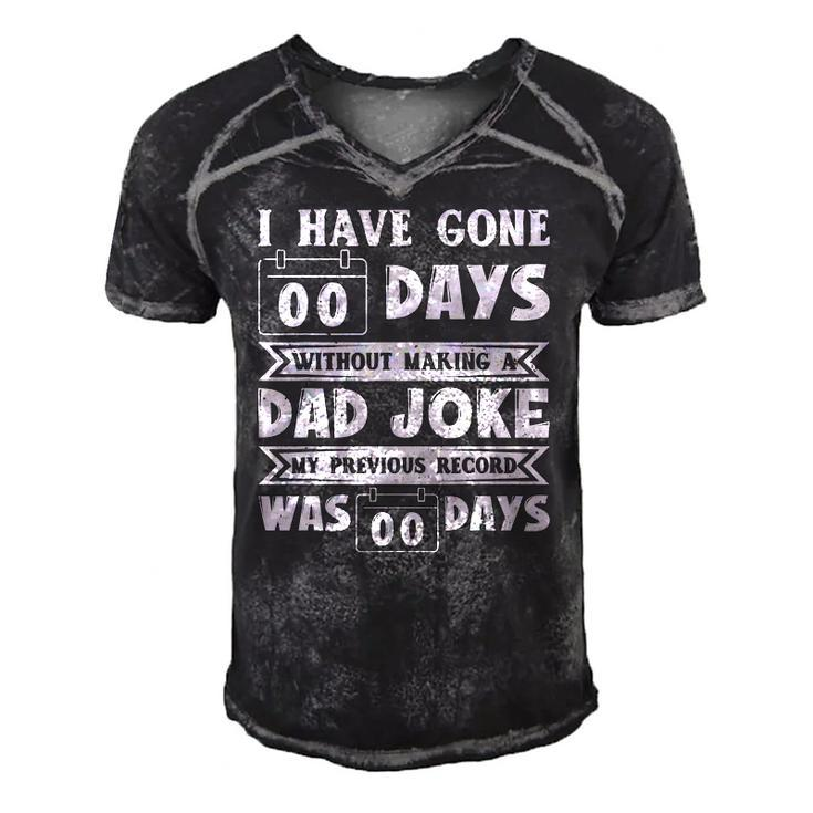 Mens I Have Gone 0 Days Without Making A Dad Joke Fathers Day Men's Short Sleeve V-neck 3D Print Retro Tshirt