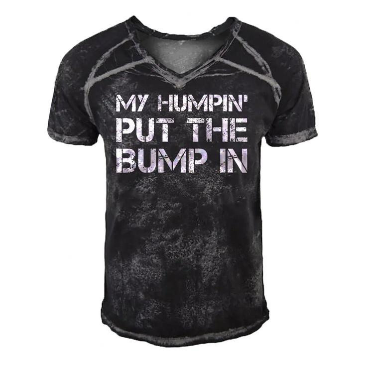 Mens My Humpin Put The Bump In  - Funny New Dad Men's Short Sleeve V-neck 3D Print Retro Tshirt