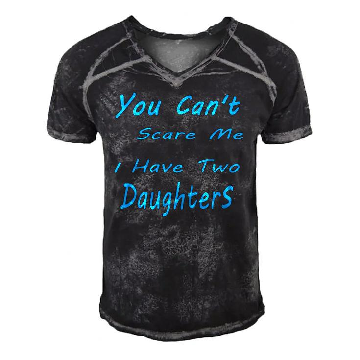 Mens You Cant Scare Me I Have Two Daughters Fathers Day Men's Short Sleeve V-neck 3D Print Retro Tshirt