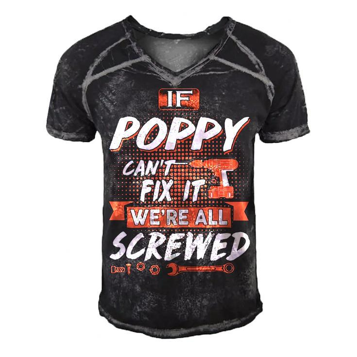 Poppy Grandpa Gift   If Poppy Cant Fix It Were All Screwed Men's Short Sleeve V-neck 3D Print Retro Tshirt