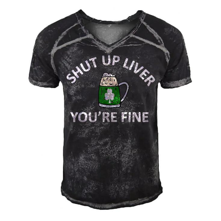 St Patricks Day Drinking Shut Up Liver Youre Fine  Men's Short Sleeve V-neck 3D Print Retro Tshirt