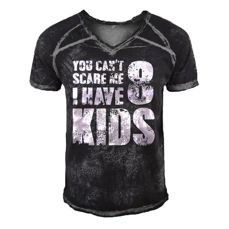 T Father Day Joke Fun You Cant Scare Me I Have 8 Kids Men's Short Sleeve V-neck 3D Print Retro Tshirt