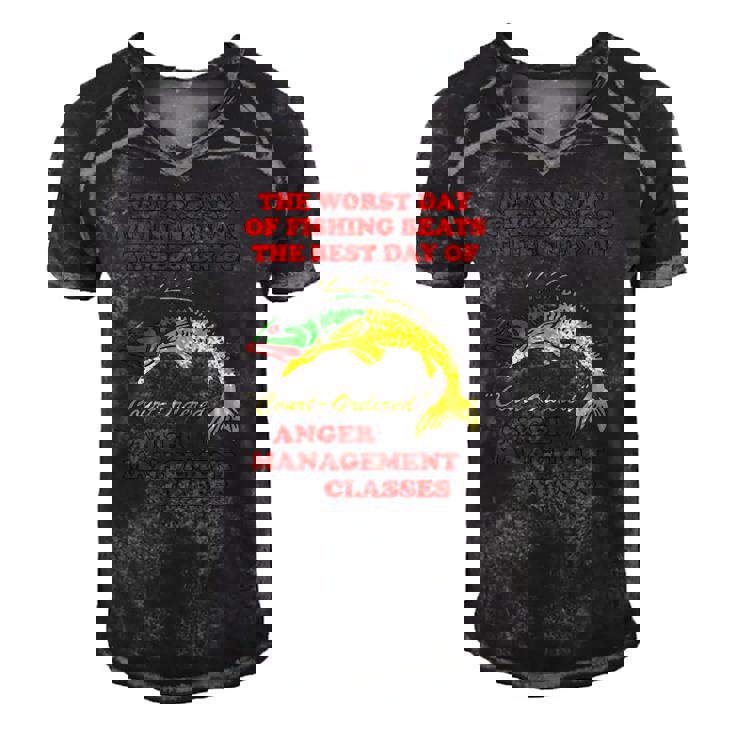 The Worst Day Of Fishing Beats The Best Day Of Court Ordered Anger Management Classes Men's Short Sleeve V-neck 3D Print Retro Tshirt