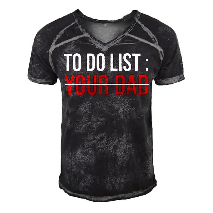 To Do List Your Dad 504 Trending Shirt Men's Short Sleeve V-neck 3D Print Retro Tshirt