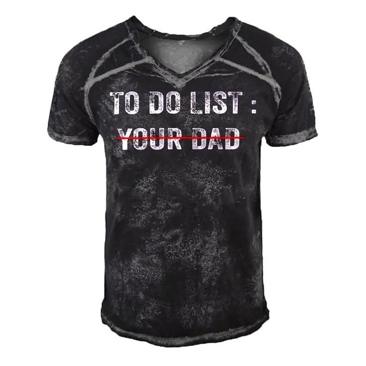 To Do List Your Dad  514 Trending Shirt Men's Short Sleeve V-neck 3D Print Retro Tshirt