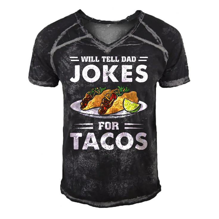 Will Tell Dad Jokes For Tacos Taco Lover Funny Men's Short Sleeve V-neck 3D Print Retro Tshirt