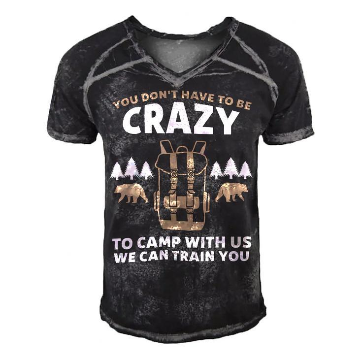 You Dont Have To Be Crazy To Camp With Us Camping Camper T Shirt Men's Short Sleeve V-neck 3D Print Retro Tshirt