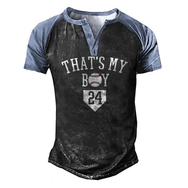 24 Thats My Boy Baseball Number -Baseball Mom Dad Tee Men's Henley Raglan T-Shirt