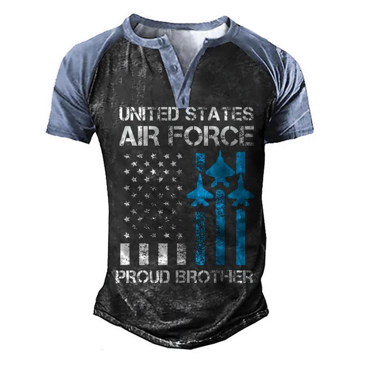 Air Force Us Veteran | Proud Air Force Brother 4Th Of July  Men's Henley Shirt Raglan Sleeve 3D Print T-shirt