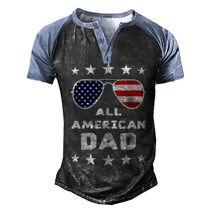 All American Dad Fathers Day 4Th Of July American Pride  Men's Henley Shirt Raglan Sleeve 3D Print T-shirt