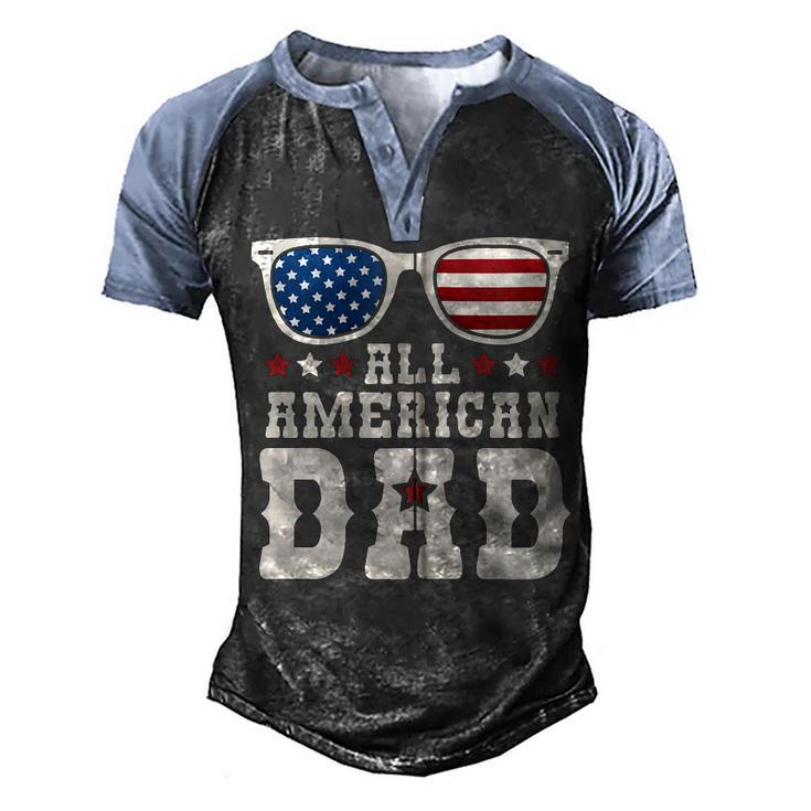 All American Dad Usa Flag Fathers 4Th Of July Day Funny Gift Zip  Men's Henley Shirt Raglan Sleeve 3D Print T-shirt