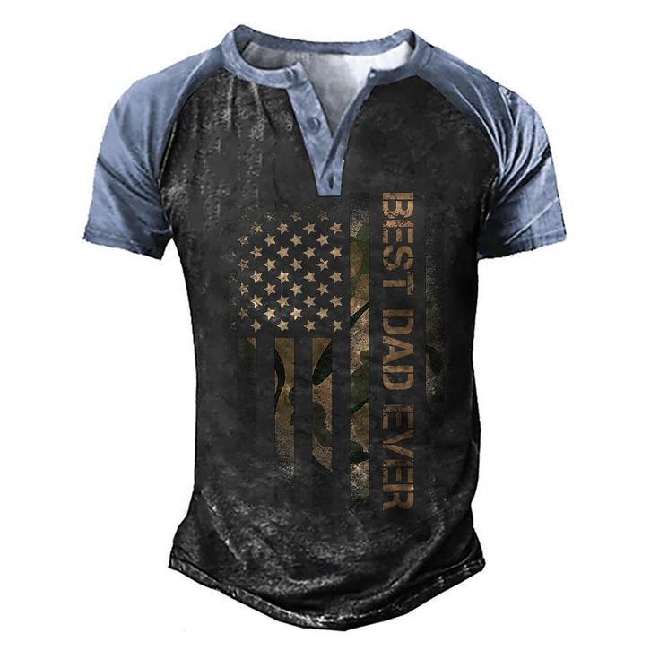Best Dad Ever Camo American Us Flag Fathers Day 4Th Of July  Men's Henley Shirt Raglan Sleeve 3D Print T-shirt