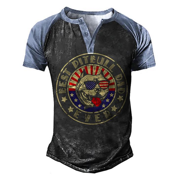 Best Pitbull Dad Ever  Pitbull Dad 4Th Of July  Men's Henley Shirt Raglan Sleeve 3D Print T-shirt