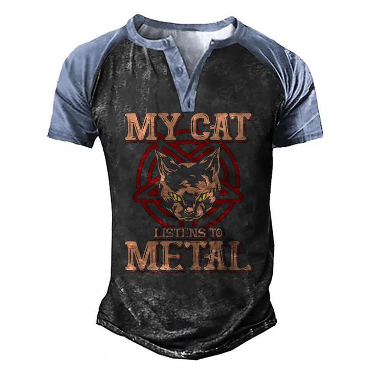 My Cat Listens To Metal Black Dark Rock Death Metal Men's Henley Raglan T-Shirt