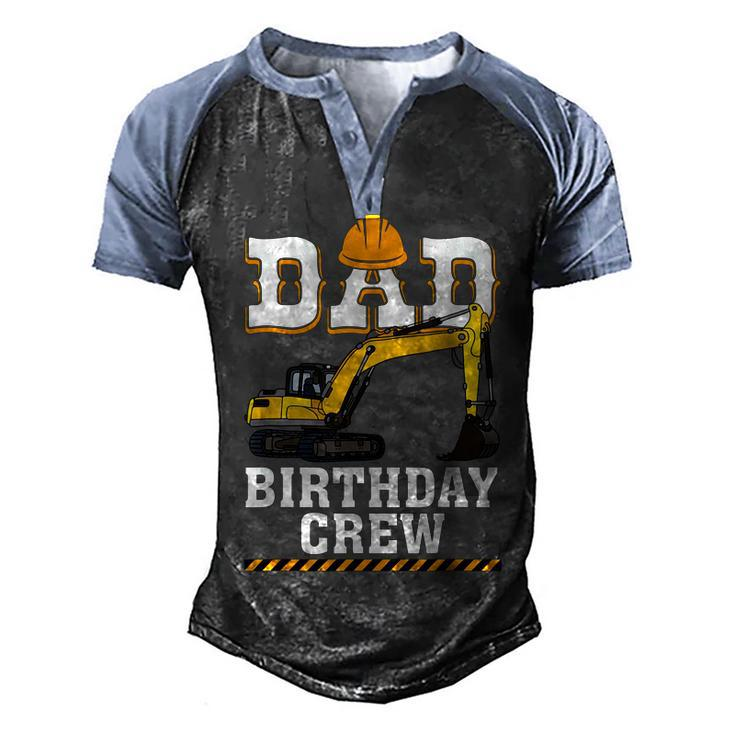 Construction Birthday Party Digger Dad Birthday Crew  Men's Henley Shirt Raglan Sleeve 3D Print T-shirt