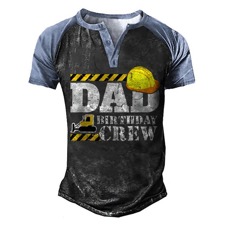 Dad Birthday Crew Construction Birthday Party Supplies   Men's Henley Shirt Raglan Sleeve 3D Print T-shirt