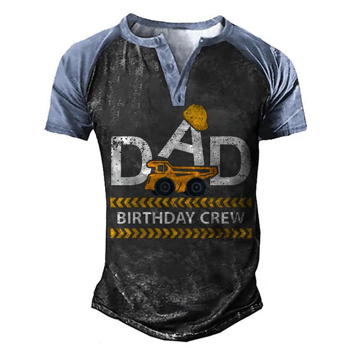 Dad Birthday Crew Construction Birthday Party Supplies   Men's Henley Shirt Raglan Sleeve 3D Print T-shirt