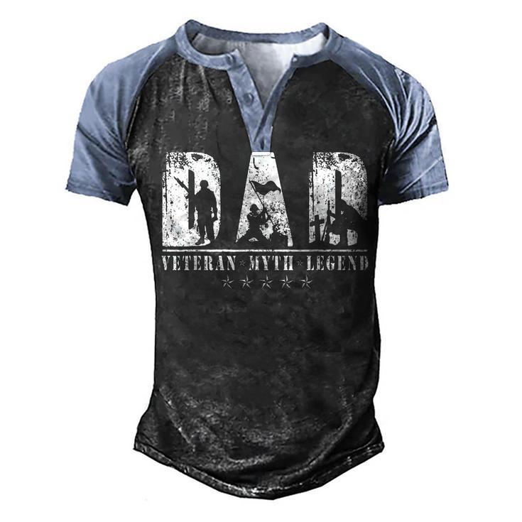 Dad Veteran Myth Legend  Dad Veteran 4Th Of July Gift  Men's Henley Shirt Raglan Sleeve 3D Print T-shirt