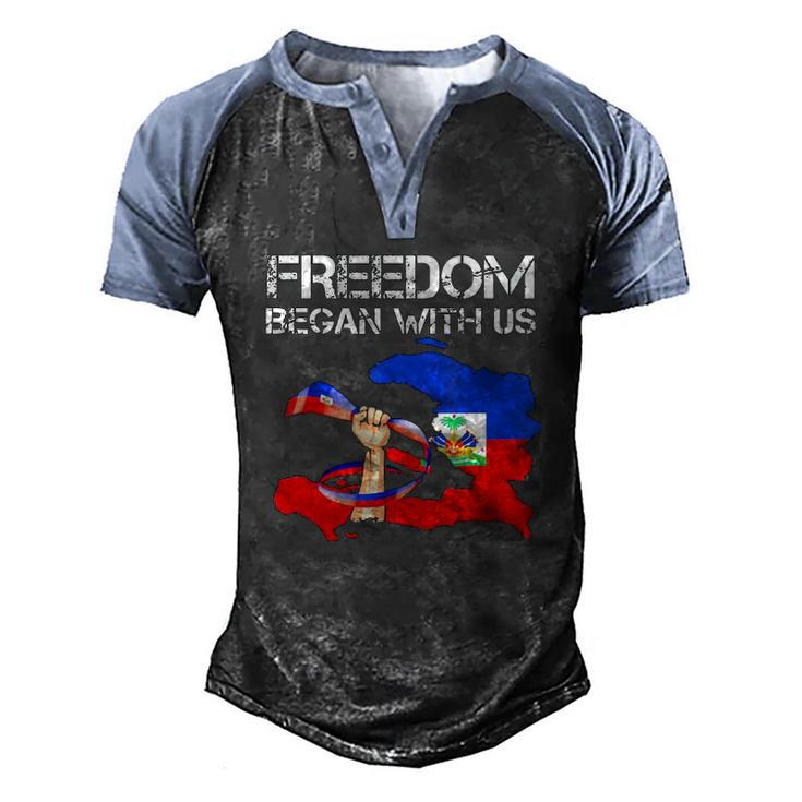 Freedom Began With Us Haitian Flag Happy Independence Day Men's Henley Raglan T-Shirt