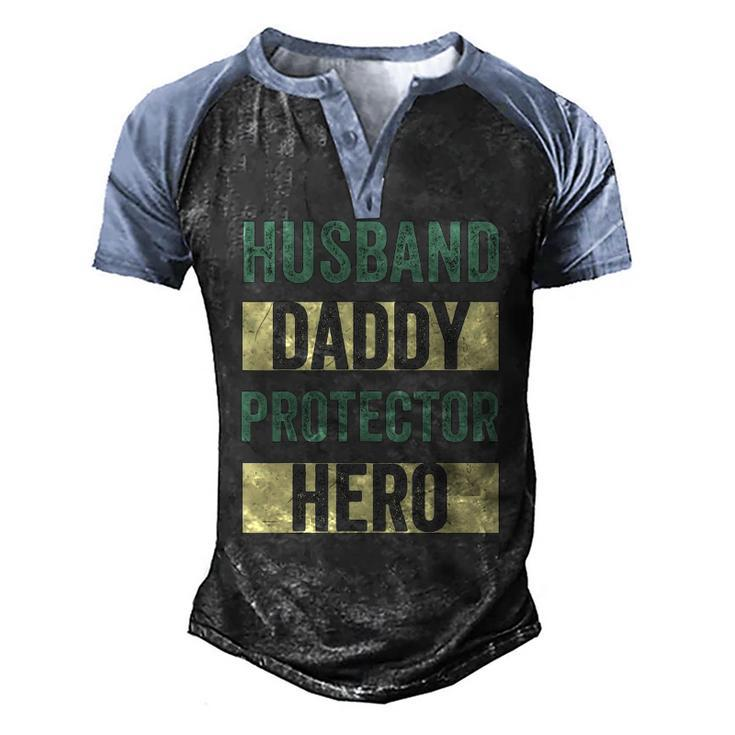 Husband Daddy Protector Hero Fathers Day Tee For Dad Wife Men's Henley Raglan T-Shirt
