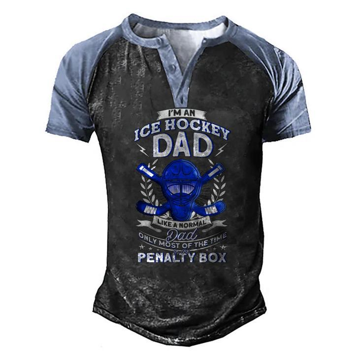 Mens Im An Ice Hockey Dad Like A Normal Hockey Men's Henley Raglan T-Shirt