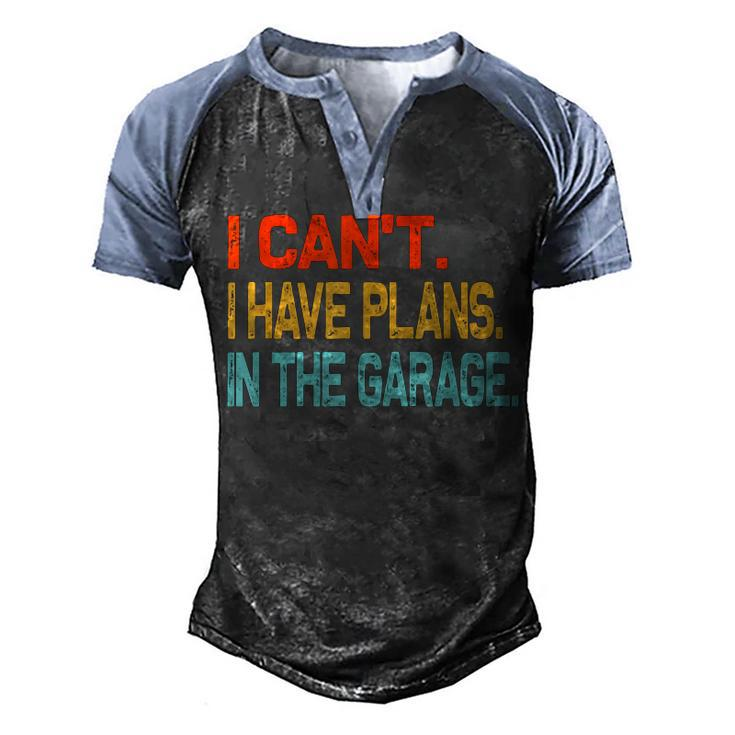 Ill Be In The Garage Funny Dad Work Repair Car Mechanic  Men's Henley Shirt Raglan Sleeve 3D Print T-shirt