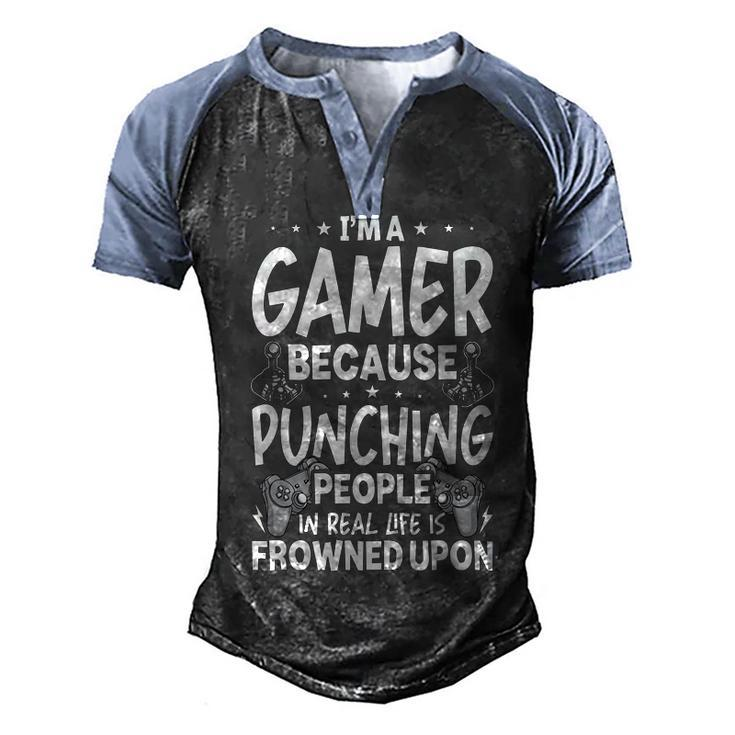 Im A Gamer Because Video Gamer Gaming  Men's Henley Shirt Raglan Sleeve 3D Print T-shirt