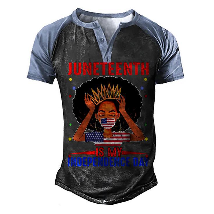 Juneteenth Is My Independence Day 4Th July Black Afro Flag   Men's Henley Shirt Raglan Sleeve 3D Print T-shirt
