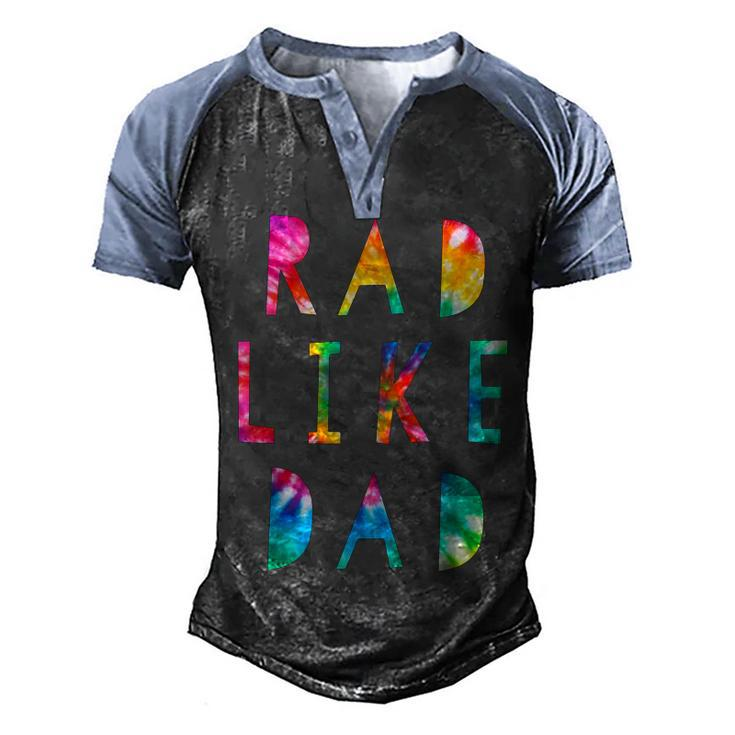 Kids Rad Like Dad Tie Dye Funny Father’S Day Kids Boys Son  Men's Henley Shirt Raglan Sleeve 3D Print T-shirt