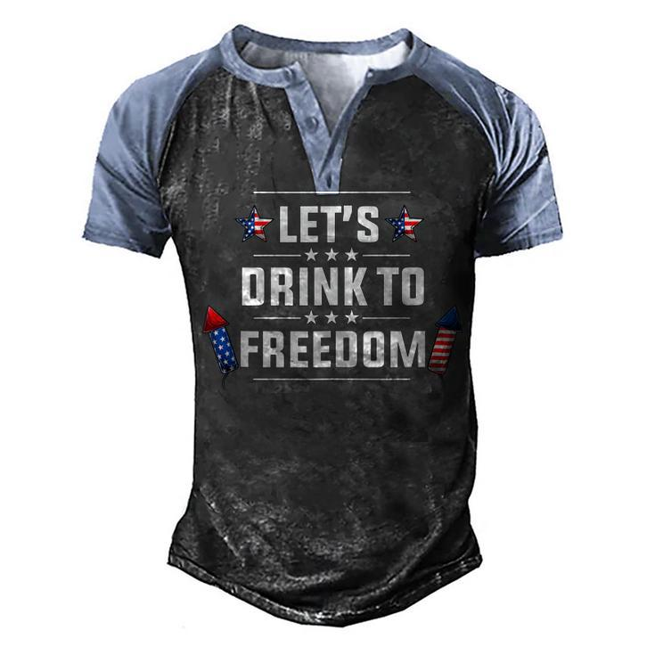 Lets Drink To Freedom Firework Patriotic 4Th Of July  Men's Henley Shirt Raglan Sleeve 3D Print T-shirt