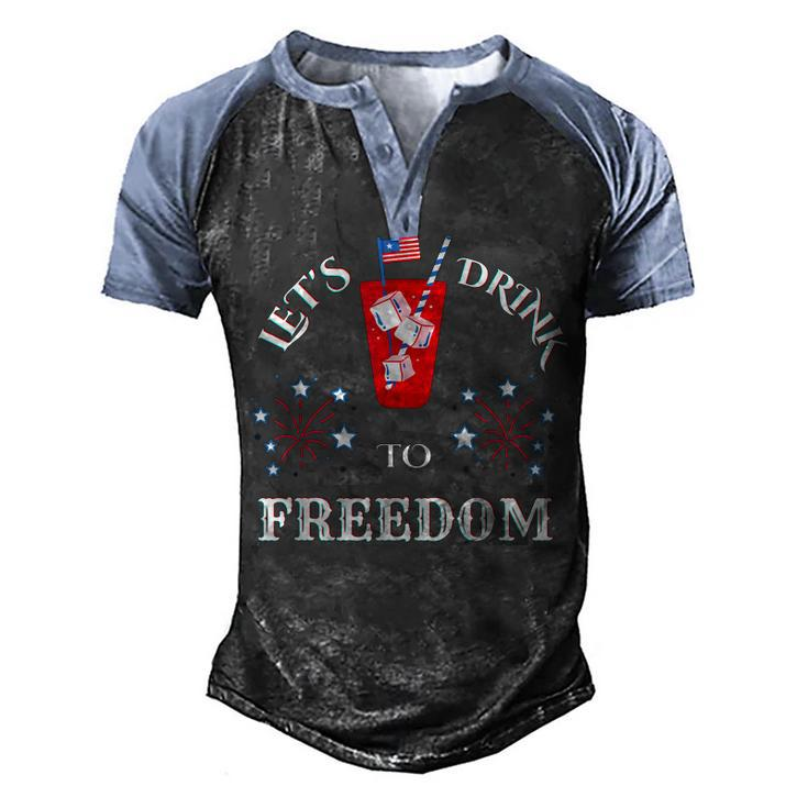 Lets Drink To Freedom Firework Patriotic 4Th Of July  Men's Henley Shirt Raglan Sleeve 3D Print T-shirt