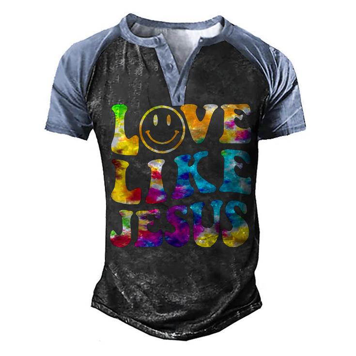 Love Like Jesus Tie Dye Faith Christian Jesus Men Women Kid  Men's Henley Shirt Raglan Sleeve 3D Print T-shirt