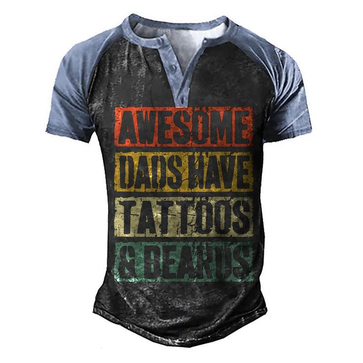 Mens Awesome Dads Have Tattoos And Beards  Fathers Day  V3 Men's Henley Shirt Raglan Sleeve 3D Print T-shirt