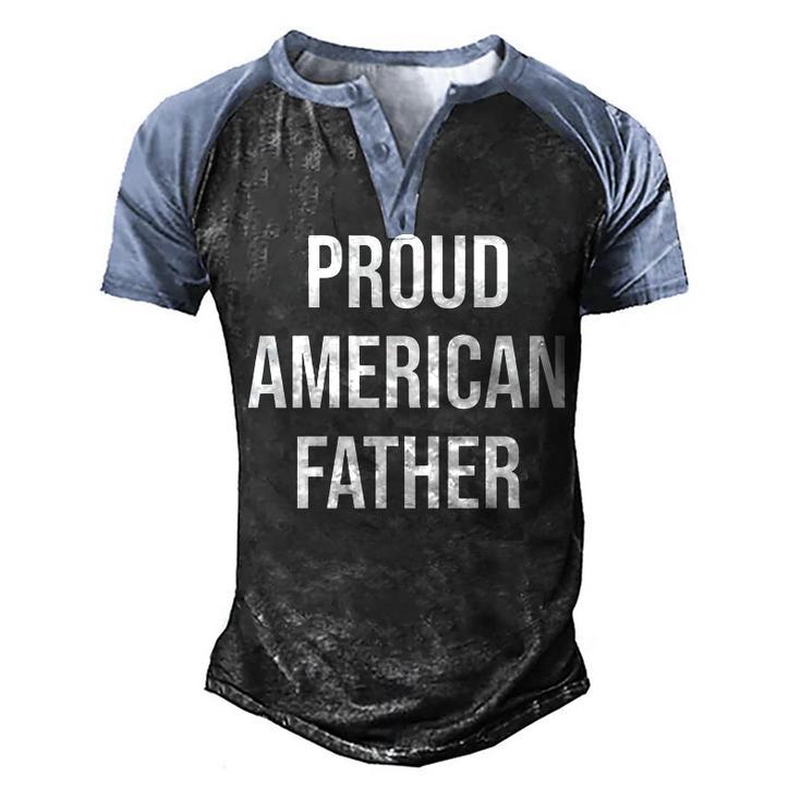 Mens Dad 4Th Of July Design For Proud American Fathers   Men's Henley Shirt Raglan Sleeve 3D Print T-shirt