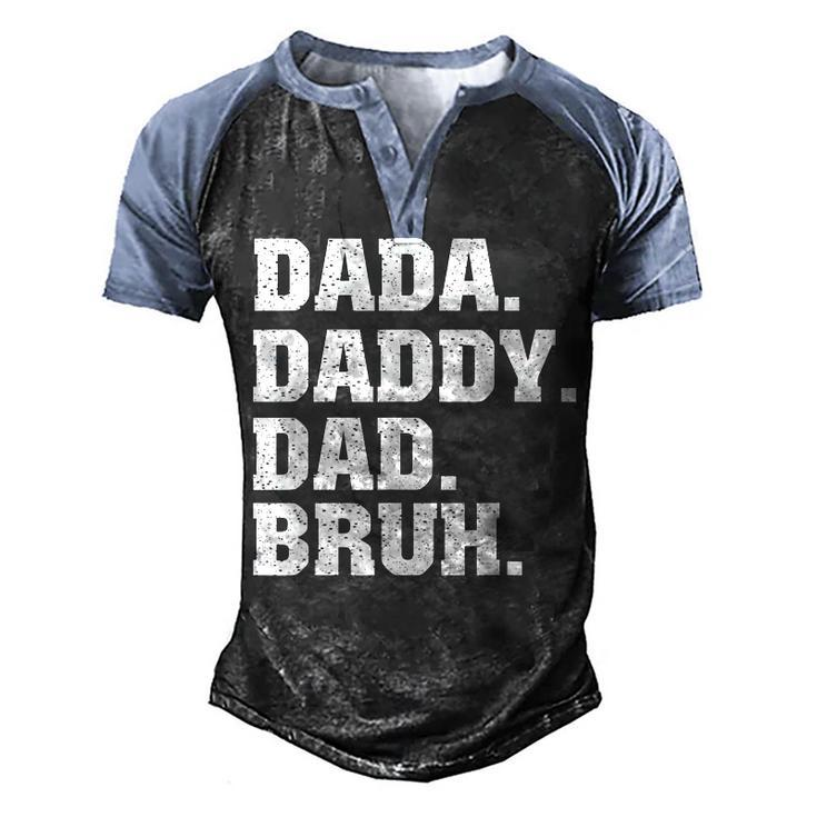 Mens Dada Daddy Dad Bruh From Son Boys Fathers Day  V3 Men's Henley Shirt Raglan Sleeve 3D Print T-shirt