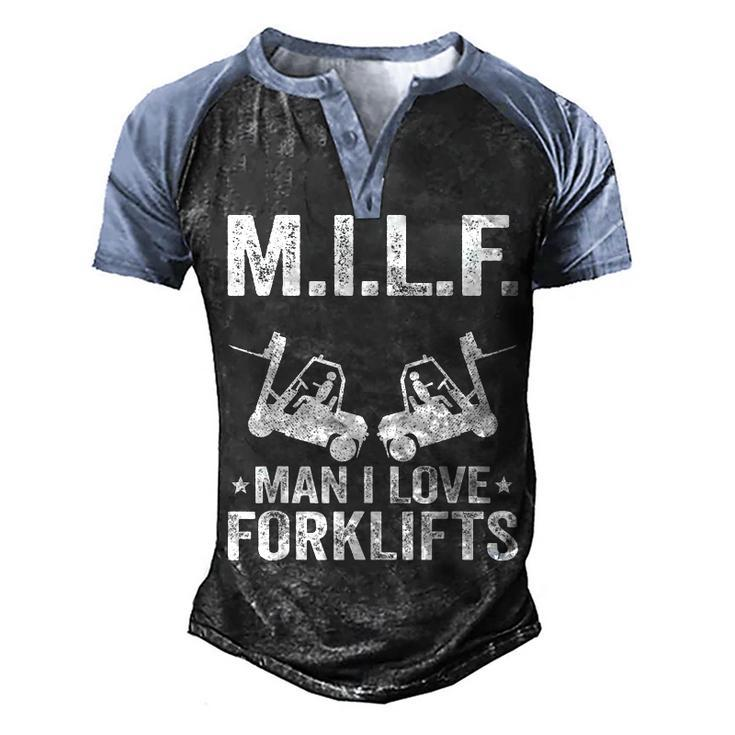 MILF Man I Love Forklifts Jokes Funny Forklift Driver  Men's Henley Shirt Raglan Sleeve 3D Print T-shirt