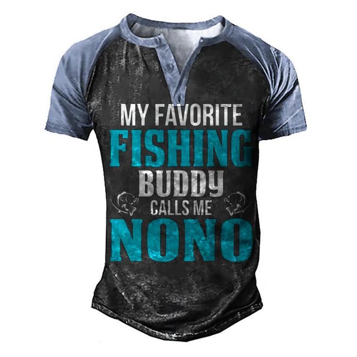 Nono Grandpa Fishing My Favorite Fishing Buddy Calls Me Nono Men's Henley T- Shirt