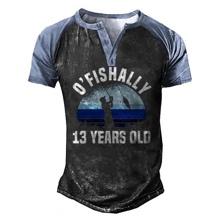 Ofishally 13 Years Old Fisherman 13Th Birthday Fishing Men's Henley Raglan T-Shirt