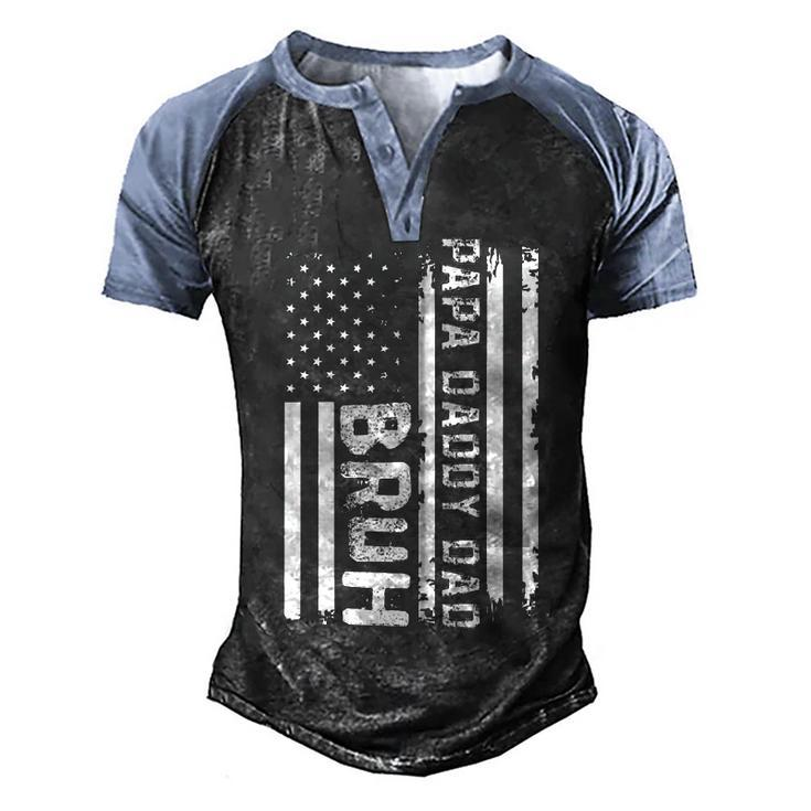 Papa Daddy Dad Bruh Fathers Day 4Th Of July Usa Vintage 2022 Zip  Men's Henley Shirt Raglan Sleeve 3D Print T-shirt