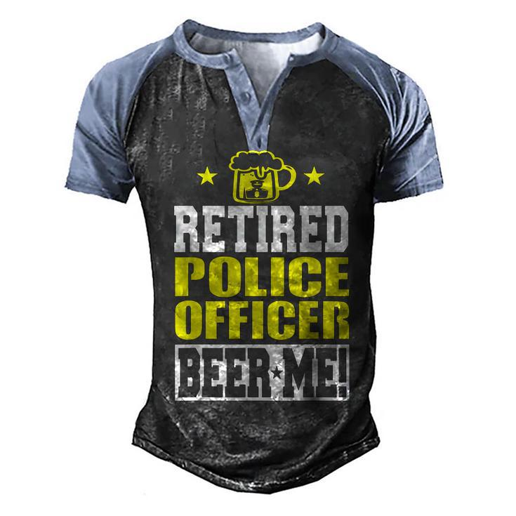 Retired Police Officer Beer Me Retirement Men's Henley Raglan T-Shirt