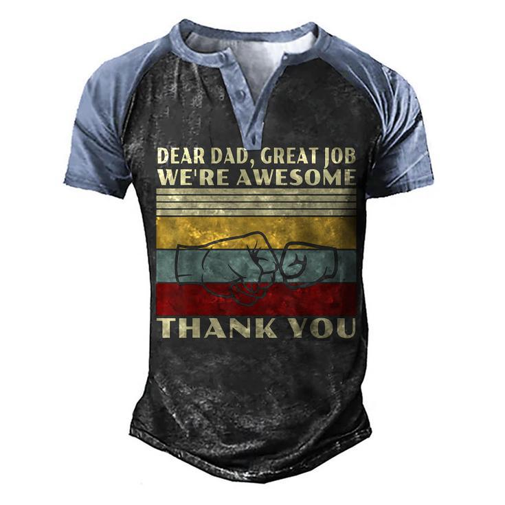 Mens Retro Dear Dad Great Job Were Awesome Thank You Vintage Men's Henley Raglan T-Shirt