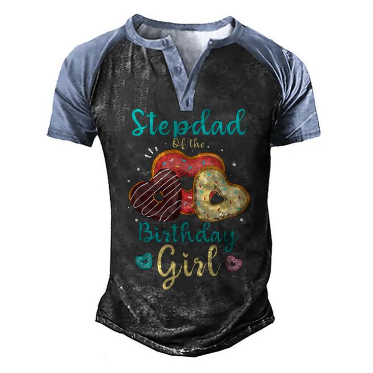 Stepdad Of The Birthday Girl Matching Family Birthday  Men's Henley Shirt Raglan Sleeve 3D Print T-shirt