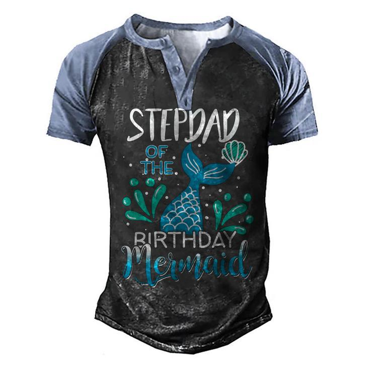 Stepdad Of The Birthday Mermaid Matching Family  Men's Henley Shirt Raglan Sleeve 3D Print T-shirt