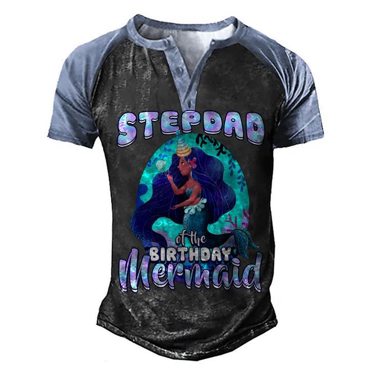 Stepdad Of The Birthday Mermaid Matching Family Party  Men's Henley Shirt Raglan Sleeve 3D Print T-shirt