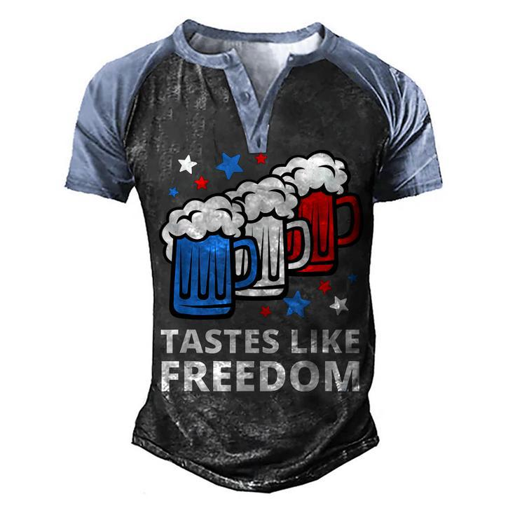 Tastes Like Freedom Funny 4Th Of July Beer Quote  Men's Henley Shirt Raglan Sleeve 3D Print T-shirt