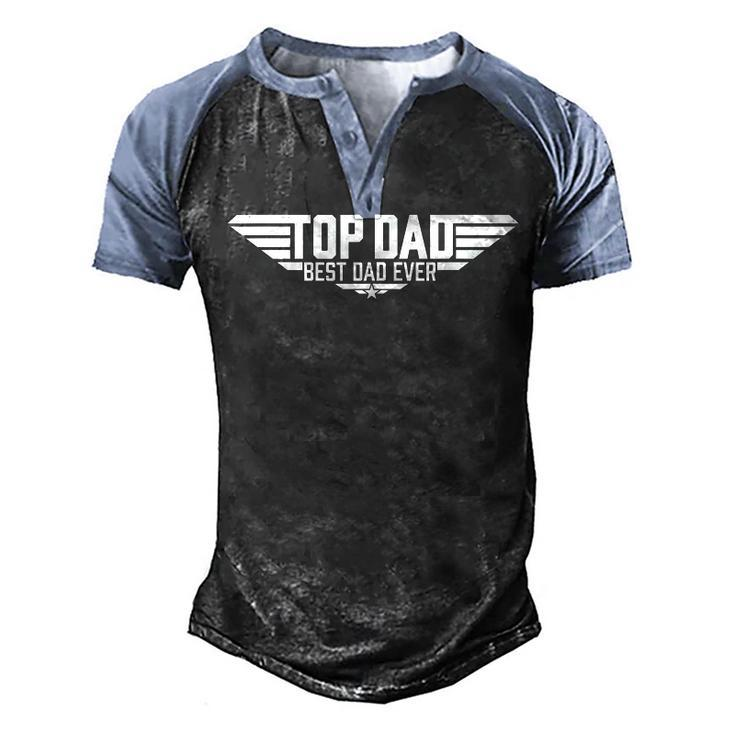 Top Dad Best Dad Ever Top Movie Gun Fathers Day Birthday  Men's Henley Shirt Raglan Sleeve 3D Print T-shirt