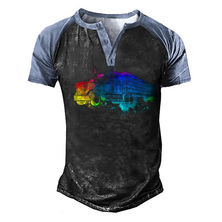 Truck Driver - Funny Big Trucking Trucker  Men's Henley Shirt Raglan Sleeve 3D Print T-shirt