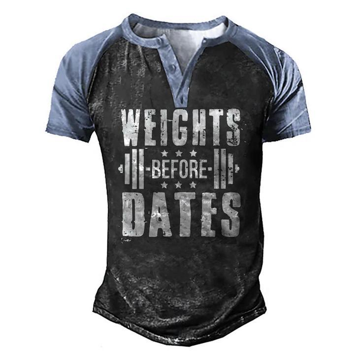 Weights Before Dates Gym Bodybuilding Exercise Fitness Men's Henley Raglan T-Shirt